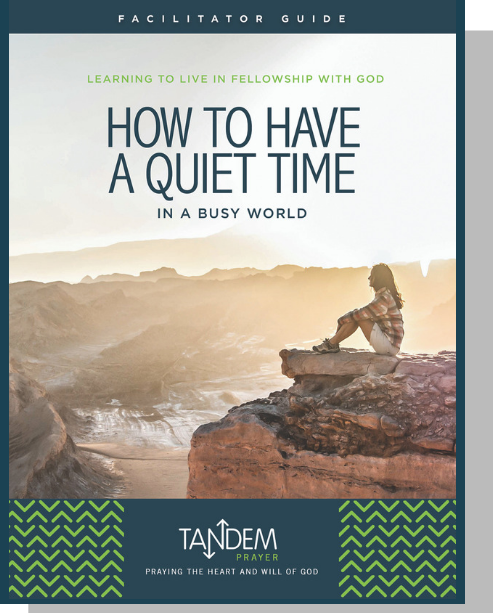 How to Have a Quiet Time - Facilitator Guide
