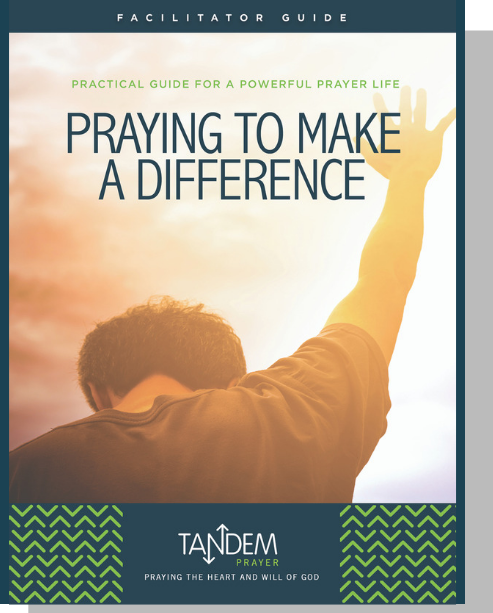 Praying to Make a Difference - Facilitator Guide